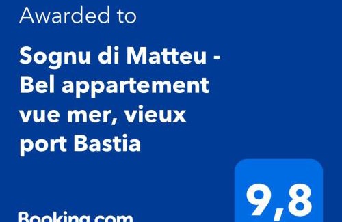 Bastia Apartamento | Sognu di Matteu - Bel appartement entièrement climatisé - vue mer, vieux port Bastia