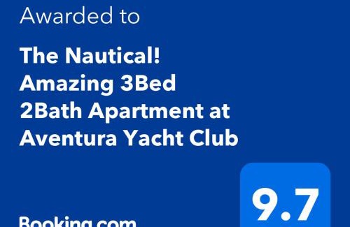 Aventura Apartamento | The Nautical! Amazing 3Bed 2Bath Apartment at Aventura Yacht Club