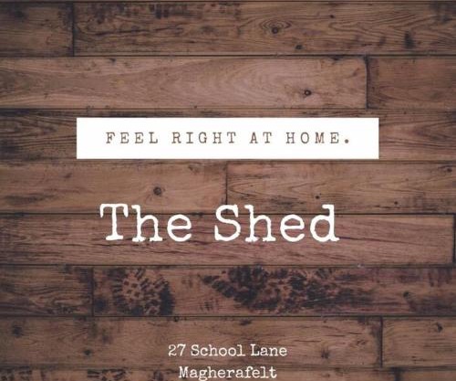 The Shed.