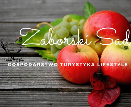 Zabor Casa | Gospodarstwo Zaborski Sad