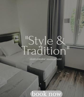 Shkoder Hotel | Oborri Shkodran Boutique Hotel