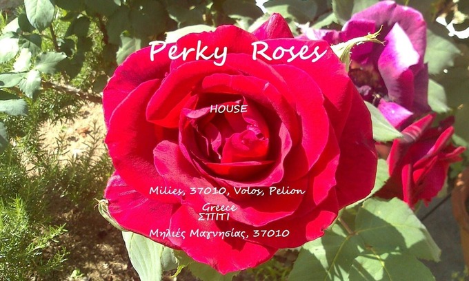Milies Casa | Perky Roses, * Home *, 37010 Milies Pelion, Grecia, CASA