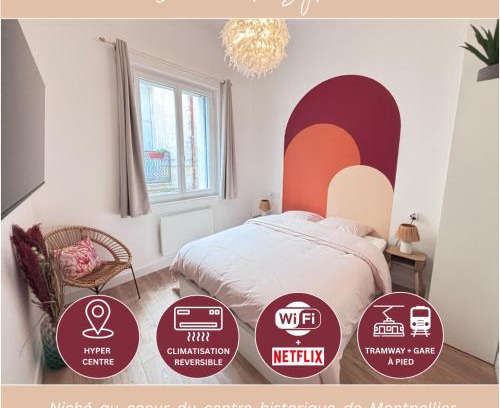 Montpellier City-Centre Apartamento | SYLOU - Centre historique, 4 personnes, Climatisation, Netflix, Comédie, Tramway, Gare