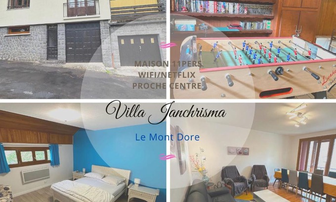 Mont-Dore Casa | Villa Janchrisma MontDore 11pers